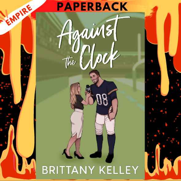 Against The Clock by Brittany Kelley