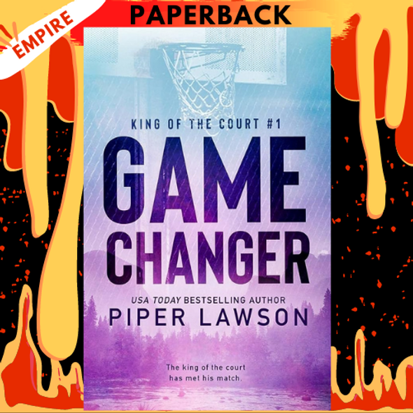 Game Changer  (King of the Court, #1) by Piper Lawson