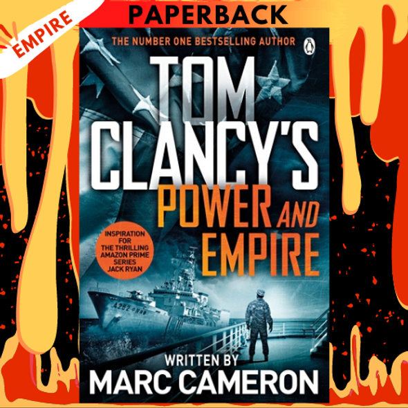 Tom Clancy's Power and Empire by Marc Cameron
