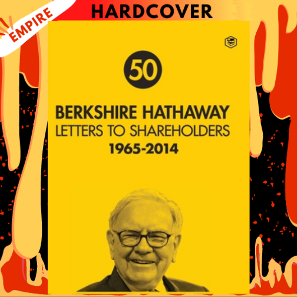 Berkshire Hathaway Letters to Shareholders: 1965 - 2014 by Warren Buffett, Max Olson