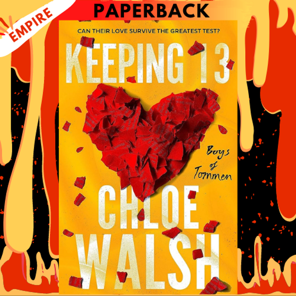 Keeping 13 (Boys of Tommen, #2) by Chloe Walsh