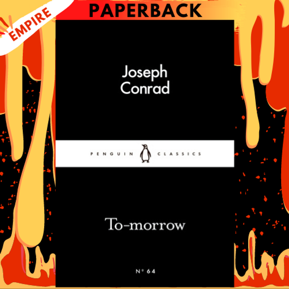 To-morrow - Penguin Little Black Classics by Joseph Conrad