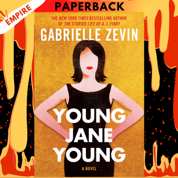Young Jane Young: A Novel by Gabrielle Zevin