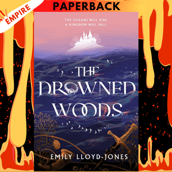 The Drowned Woods  by Emily Lloyd-Jones