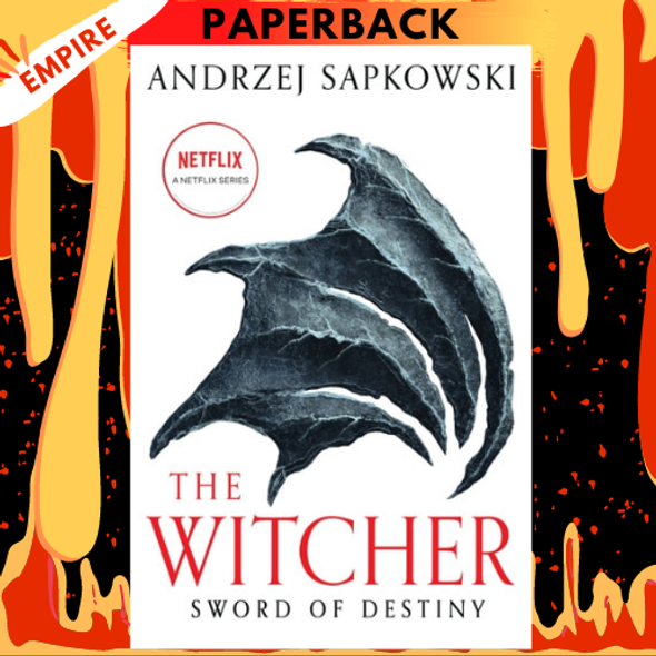 Sword of Destiny: Tales of the Witcher (The Witcher, #0.7) by Andrzej Sapkowski, David French (Translator)