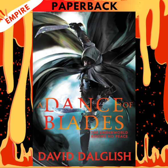 A Dance of Blades (Shadowdance Series #2) by David Dalglish