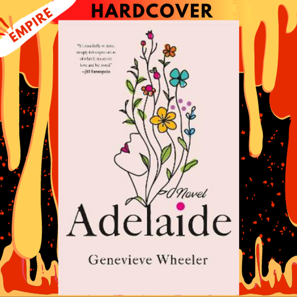 Adelaide: A Novel by Genevieve Wheeler