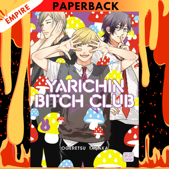 Yarichin Bitch Club, Vol. 4 by Ogeretsu Tanaka