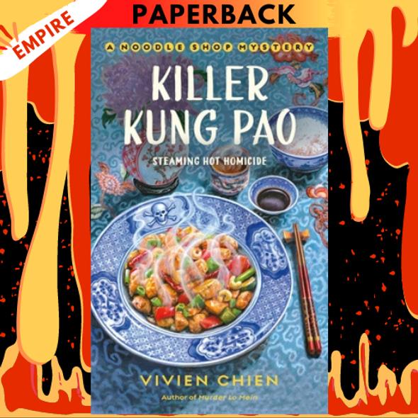 Killer Kung Pao (A Noodle Shop Mystery, #6) by Vivien Chien