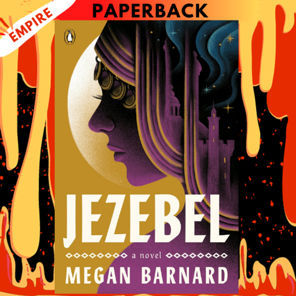 Jezebel: A Novel by Megan Barnard