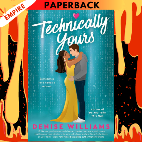 Technically Yours by Denise Williams