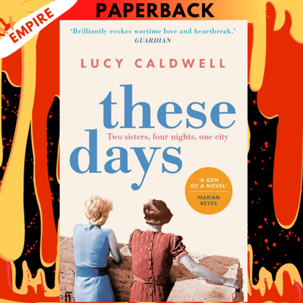 These Days by Lucy Caldwell