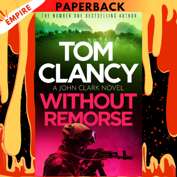 Without Remorse by Tom Clancy