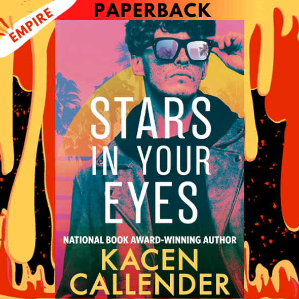 Stars in Your Eyes by Kacen Callender
