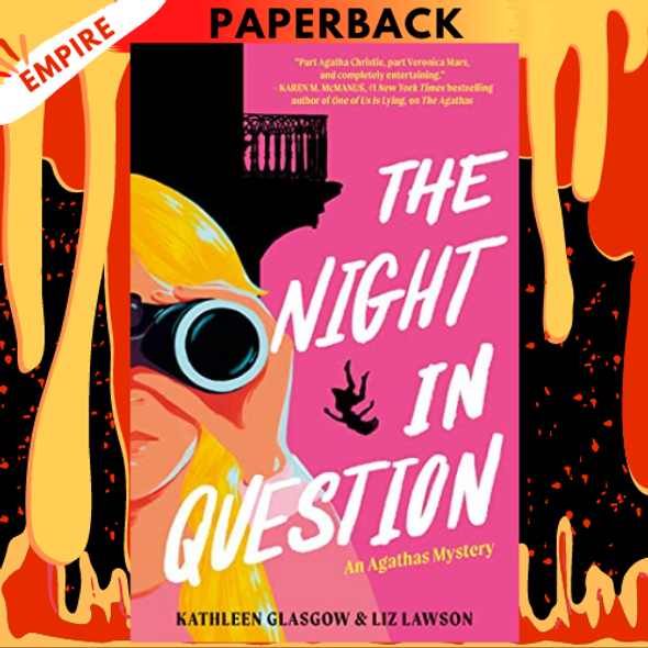 The Night in Question (The Agathas, #2) by Kathleen Glasgow, Liz Lawson