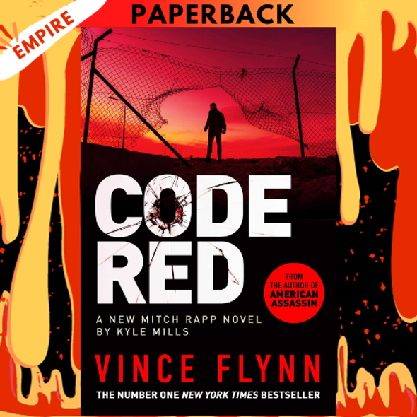 Code Red (Mitch Rapp Series #22) by Vince Flynn, Kyle Mills