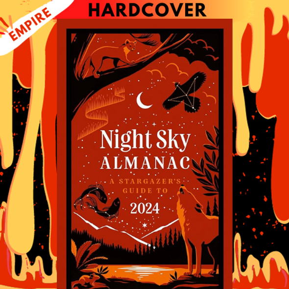 Night Sky Almanac 2024: A Stargazer's Guide by Storm Dunlop, Wil Tirion, Royal Observatory Greenwich, Collins Astronomy