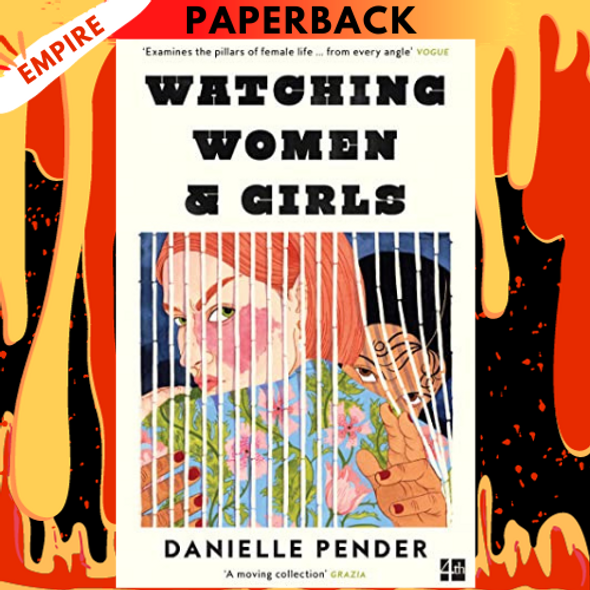 Watching Women & Girls by Danielle Pender