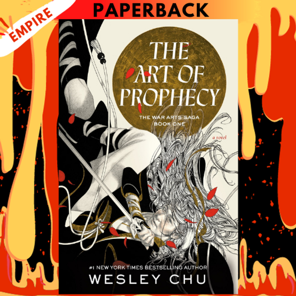 The Art of Prophecy (The War Arts Saga, #1) by Wesley Chu