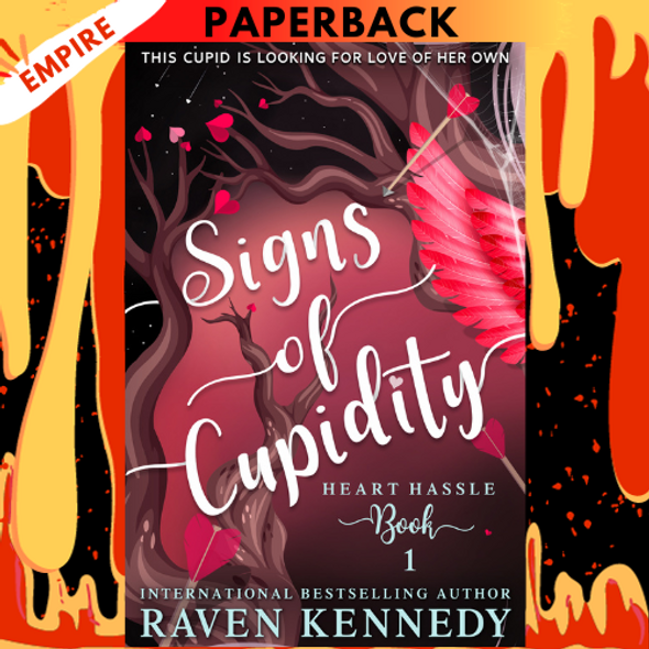 Signs of Cupidity: A Fantasy Reverse Harem Story by Raven Kennedy