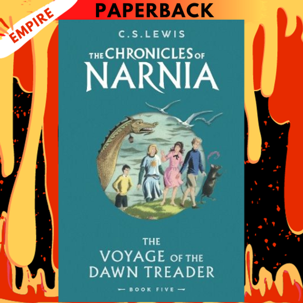 The Voyage of the Dawn Treader - The Chronicles of Narnia Book 5 by C.S. Lewis