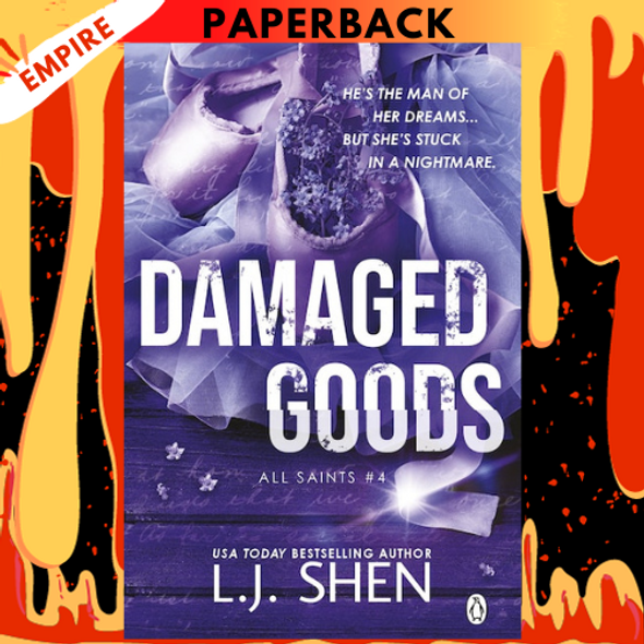 Damaged Goods (All Saints High, #4) by L.J. Shen