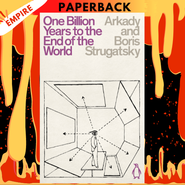 One Billion Years to the End of the World - Penguin Science Fiction by Arkady Strugatsky, Boris Strugatsky