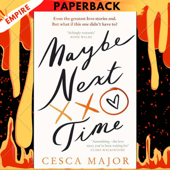 Maybe Next Time: A Reese Witherspoon Book Club Pick by Cesca Major