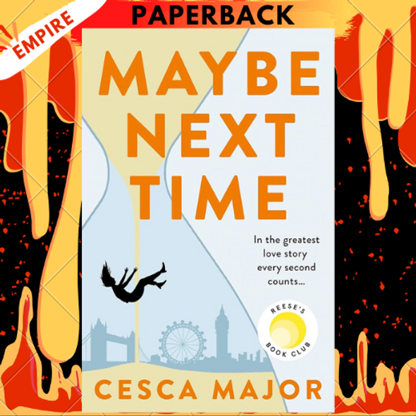Maybe Next Time: A Reese Witherspoon Book Club Pick  by Cesca Major