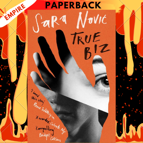 True Biz: A Novel  by Sara Novic
