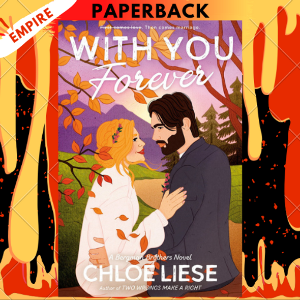 With You Forever (Bergman Brothers #4) by Chloe Liese
