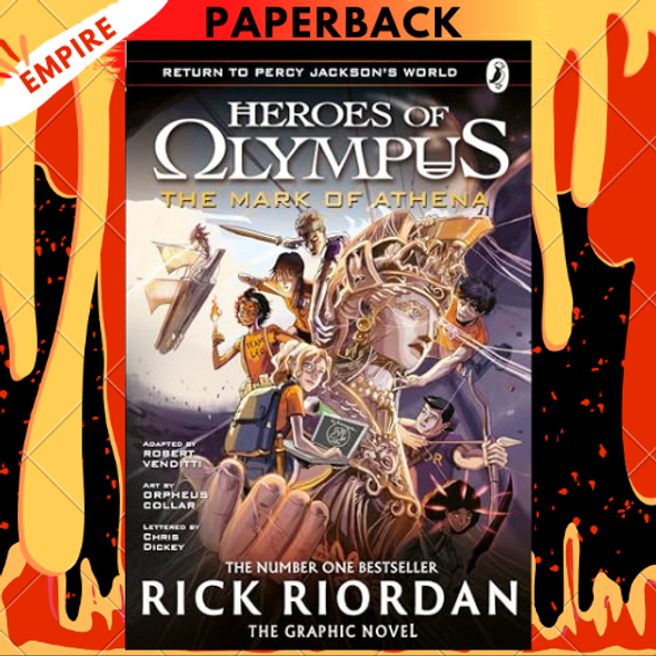 The Heroes of Olympus, Book Three: The Mark of Athena: The Graphic Novel by Rick Riordan