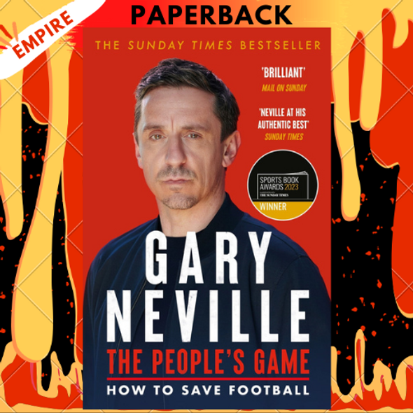 The People's Game: How to Save Football - The Award Winning Bestseller by Gary Neville