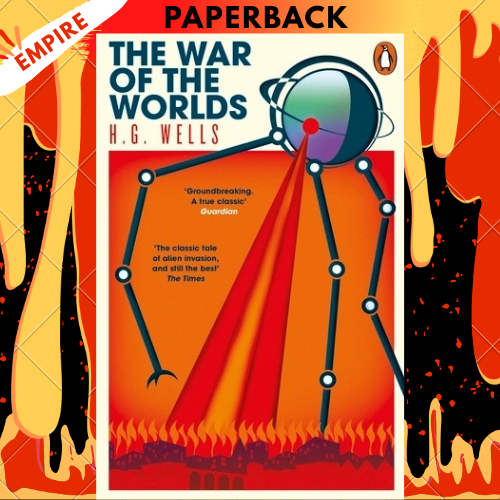 The War of the Worlds by H. G. Wells