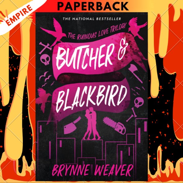 Butcher & Blackbird (Ruinous Love Trilogy #1) by Brynne Weaver