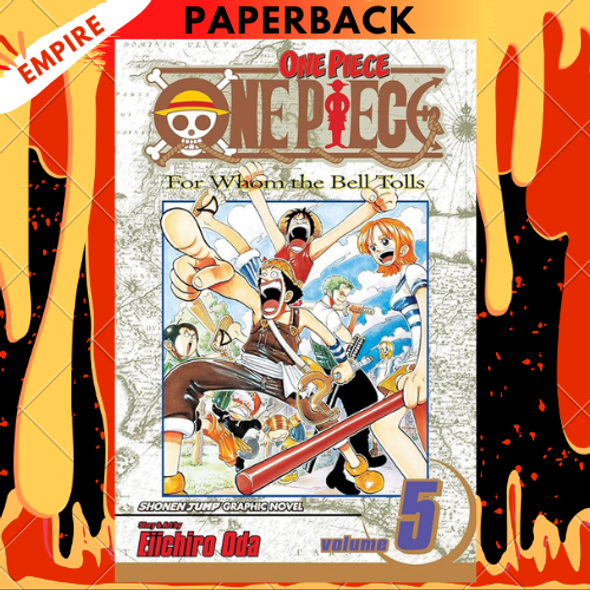 One Piece, Vol. 5: For Whom the Bell Tolls by Eiichiro Oda