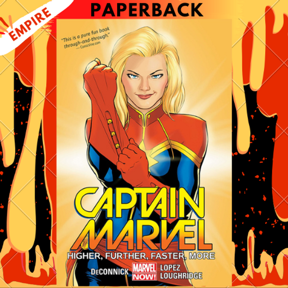 Captain Marvel, Vol. 1: Higher, Further, Faster, More by Kelly Sue DeConnick, David López