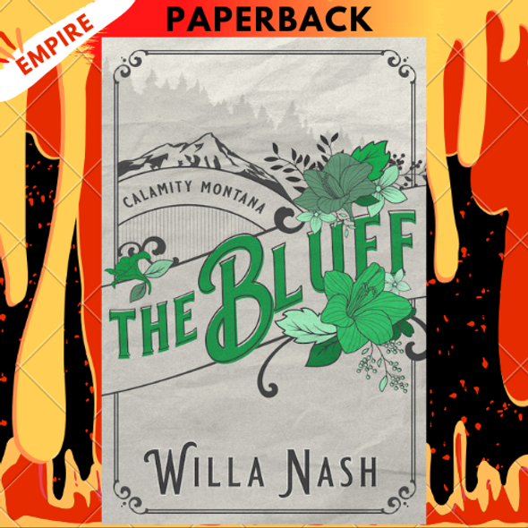 The Bluff (Calamity Montana, #2) by Willa Nash, Denver Perry