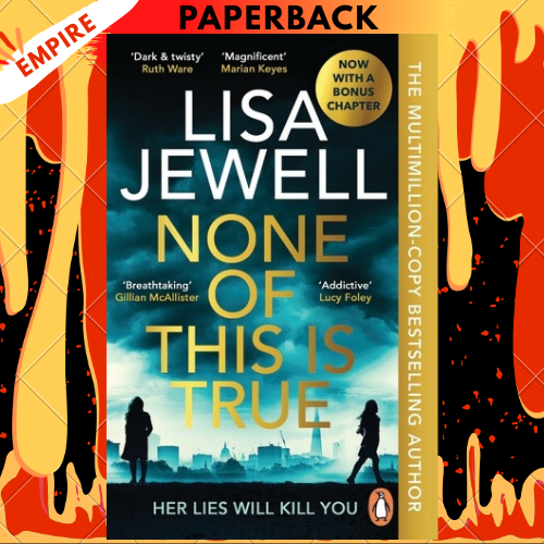None of This Is True by  Lisa Jewell