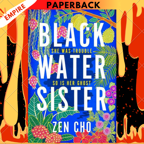 Black Water Sister by  Zen Cho