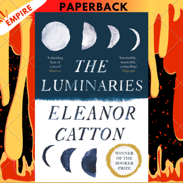 The Luminaries (Booker Prize Winner) by  Eleanor Catton