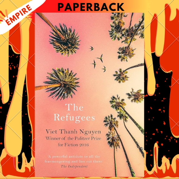 The Refugees by  Viet Thanh Nguyen