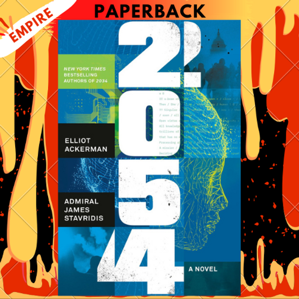 2054: A Novel by Elliot Ackerman