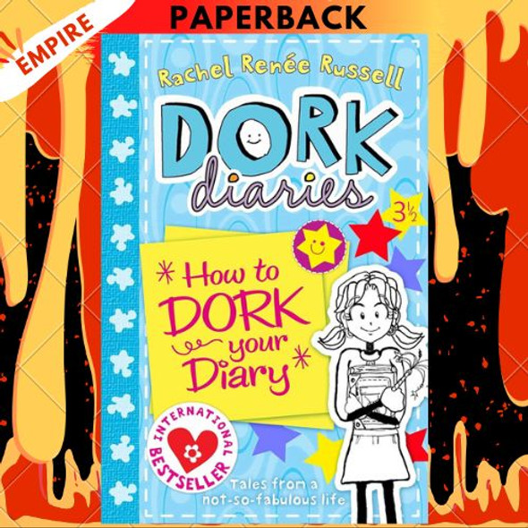 Dork Diaries 3 ½: How To Dork Your Diary by Rachel Renee Russell