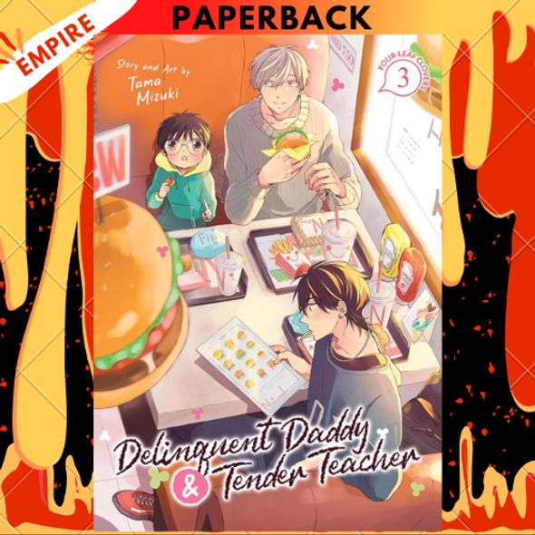 Delinquent Daddy and Tender Teacher Vol. 3: Four-Leaf Clovers by Tama Mizuki