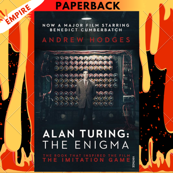 Alan Turing: The Enigma - The Book That Inspired the Film The Imitation Game - Updated Edition by Andrew Hodge