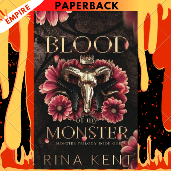 Blood of My Monster (Monster Trilogy, #1) by Rina Kent