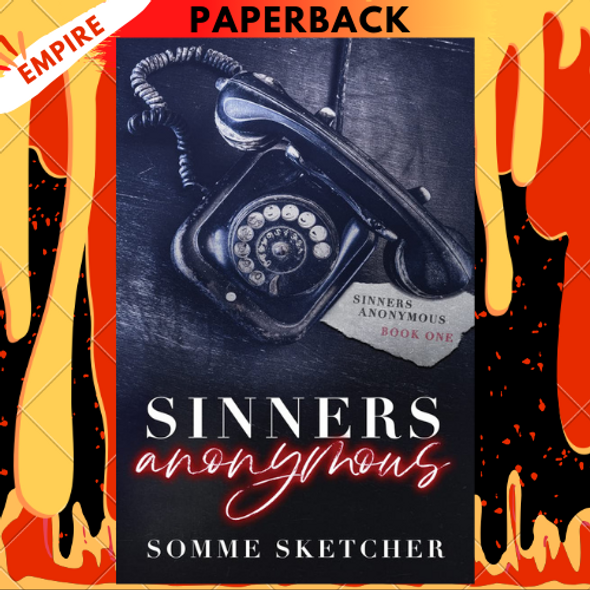 Sinners Anonymous (Sinners Anonymous, #1) by Somme Sketcher