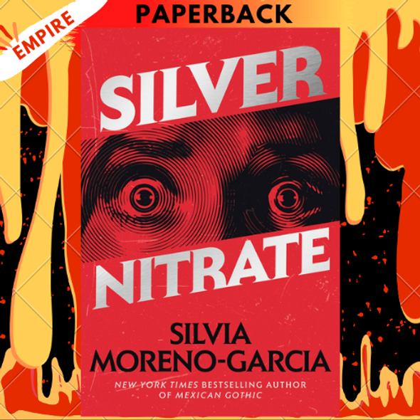 Silver Nitrate by  Silvia Moreno-Garcia