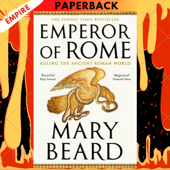 Emperor of Rome: Ruling the Ancient Roman World by  Mary Beard